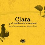 Clara y el hombre en la ventana